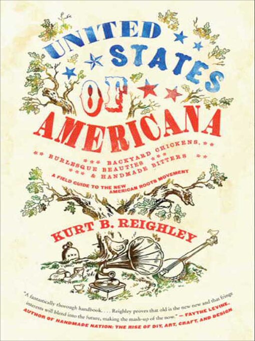 Title details for United States of Americana by Kurt B. Reighley - Available